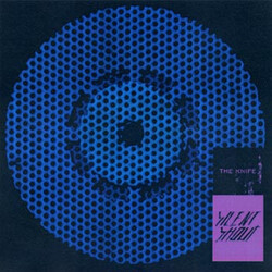 The Knife Silent Shout