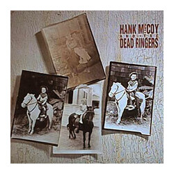 Hank McCoy & The Dead Ringers Hank McCoy & The Dead Ringers