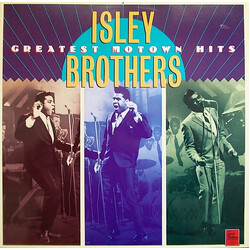 The Isley Brothers Greatest Motown Hits