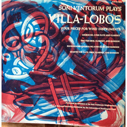 Soni Ventorum Wind Quintet / Heitor Villa-Lobos Soni Ventorum Plays Villa-Lobos