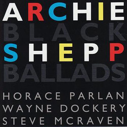 Archie Shepp Black Ballads
