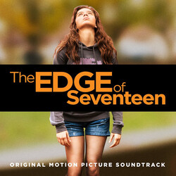 Various The Edge Of Seventeen (Original Motion Picture Soundtrack)