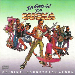 Various I'm Gonna Git You Sucka (Original Soundtrack Album)