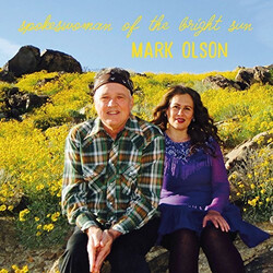 Mark Olson (2) Spokeswoman Of The Bright Sun