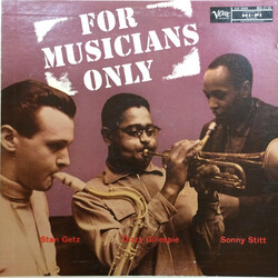 Stan Getz / Dizzy Gillespie / Sonny Stitt For Musicians Only