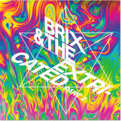 Brix & The Extricated Part 2