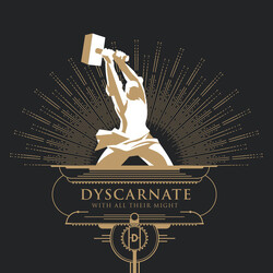 Dyscarnate With All Their Might Vinyl LP