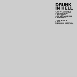Drunk In Hell Drunk In Hell Vinyl LP