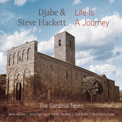 Djabe / Steve Hackett Life Is A Journey – The Sardinia Tapes