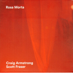 Craig Armstrong / Scott J. Fraser Rosa Morta