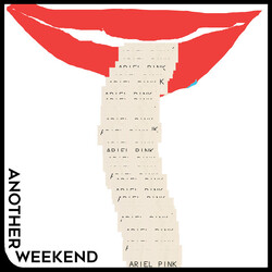 Ariel Pink Another Weekend