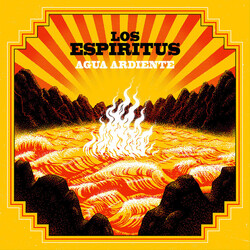 Los Espiritus Agua Ardiente (Arg) vinyl LP