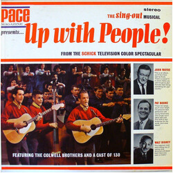 Up With People Pace Magazine Presents Up With People! The Sing-Out Musical