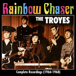 The Troyes Rainbow Chaser - Complete Recordings (1966-1968)