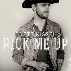 Brett Kissel Pick Me Up Vinyl LP