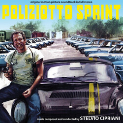 Stelvio Cipriani Poliziotto Sprint (Original Motion Picture Soundtrack In Full Stereo)