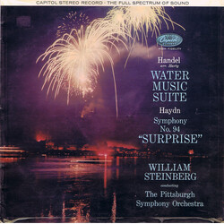 Georg Friedrich Händel / Joseph Haydn / The Pittsburgh Symphony Orchestra / William Steinberg Water Music Suite / Symphony No. 94 "Surprise"
