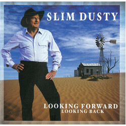 Slim Dusty Looking Forward Looking Back