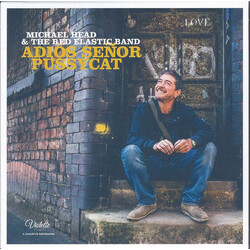 Michael Head & The Red Elastic Band Adiós Señor Pussycat