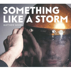 Matthew Good Something Like A Storm