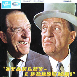 Stanley Holloway / The Lissa Gray Singers / Geoff Love & His Orchestra Stanley, I Presume
