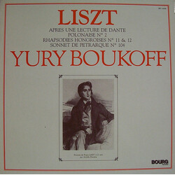 Yuri Boukoff / Franz Liszt Après Une Lecture de Dante / Polonaise N° 2 / Rhapsodies Hongroises N°11 & 12 / Sonnet de Pétrarque N° 104