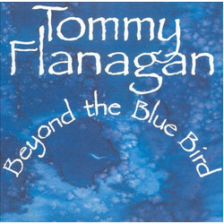 Tommy Flanagan Trio;Kenny Burrell Beyond The Bluebird