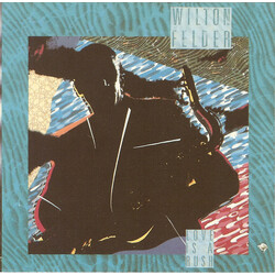 Wilton Felder Love Is A Rush