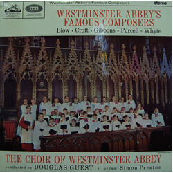 The Choir Of Westminster Abbey / Douglas Guest / Simon Preston Westminster Abbey's Famous Composers