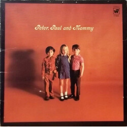 Peter, Paul & Mary Peter, Paul And Mommy