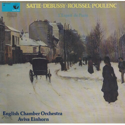 Erik Satie / Claude Debussy / Albert Roussel / Francis Poulenc / English Chamber Orchestra / Aviva Einhorn L'esprit De Paris