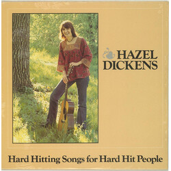 Hazel Dickens Hard Hitting Songs For Hard Hit People