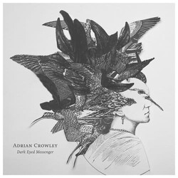 Adrian Crowley Dark Eyed Messenger Vinyl LP