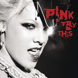P!NK Try This