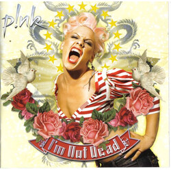 P!NK I'm Not Dead