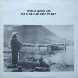 Normil Hawaiians More Wealth Than Money Vinyl 2 LP