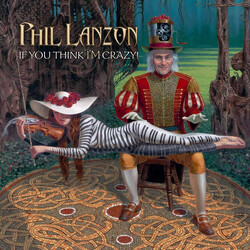Phil Lanzon If You Think I'm Crazy