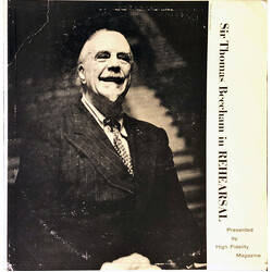 Sir Thomas Beecham Sir Thomas Beecham in Rehearsal