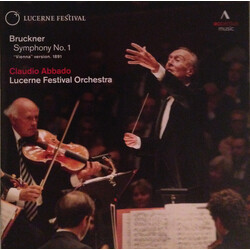 Anton Bruckner / Claudio Abbado / Lucerne Festival Orchestra Symphony No. 1 ("Vienna" Version, 1891)