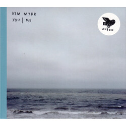 Kim Myhr You  Me