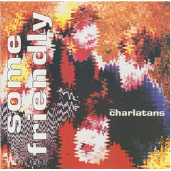 The Charlatans Some Friendly