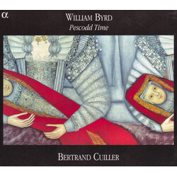 William Byrd / Bertrand Cuiller Pescodd Time
