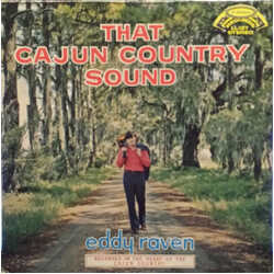 Eddy Raven That Cajun Country Sound