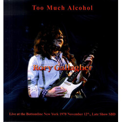 Rory Gallagher Too Much Alcohol