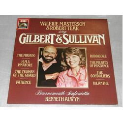 Valérie Masterson / Robert Tear / Kenneth Alwyn / Bournemouth Sinfonietta Sing Gilbert & Sullivan