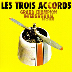 Les Trois Accords Grand Champion International De Course