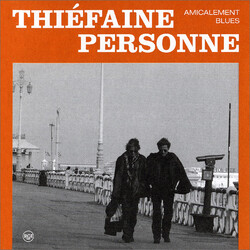 Hubert Félix Thiéfaine / Paul Personne Amicalement Blues