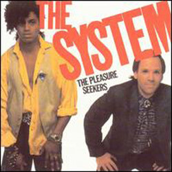 The System The Pleasure Seekers
