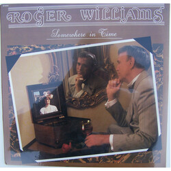 Roger Williams (2) Somewhere In Time