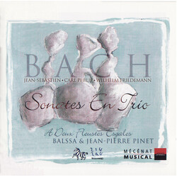 Johann Sebastian Bach / Carl Philipp Emanuel Bach / Wilhelm Friedemann Bach / Valérie Balssa / Jean-Pierre Pinet Bach – Sonates En Trio